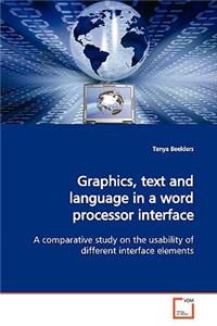 Graphics, text and language in a word processor interface