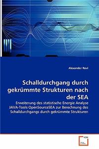 Schalldurchgang durch gekrümmte Strukturen nach der SEA