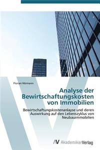Analyse Der Bewirtschaftungskosten Von Immobilien