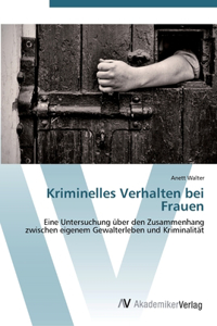 Kriminelles Verhalten bei Frauen