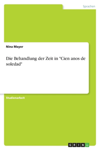 Die Behandlung der Zeit in Cien anos de soledad