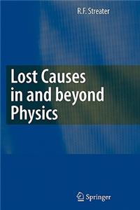 Lost Causes in and Beyond Physics