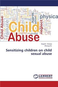 Sensitizing Children on Child Sexual Abuse