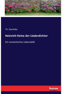 Heinrich Heine der Liederdichter