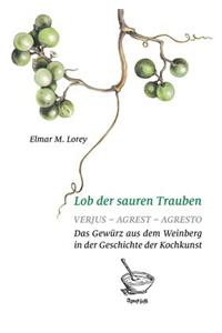 Lob der sauren Trauben