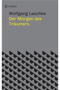 Morgen des Träumers
