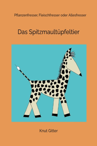 Das Spitzmaultüpfeltier