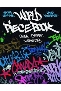 World Piecebook: Global Graffiti Drawings