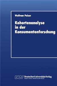 Kohortenanalyse in Der Konsumentenforschung
