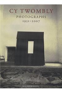 Cy Twombly Photographs 1951-2007