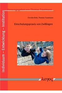 Einschulungspraxis Von Zwillingen