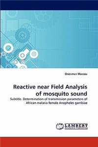 Reactive near Field Analysis of mosquito sound