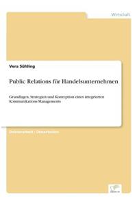 Public Relations für Handelsunternehmen