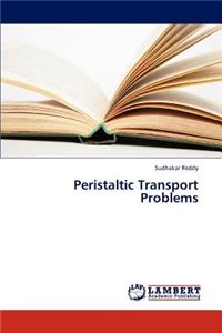 Peristaltic Transport Problems