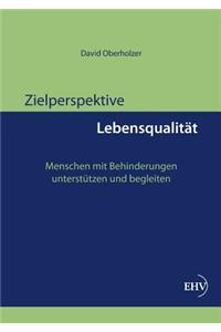 Zielperspektive Lebensqualitat