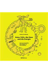 DETAIL Kids - Anna, Felix, das Haus und die Energie