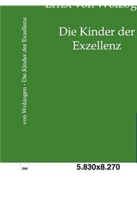 Die Kinder der Exzellenz