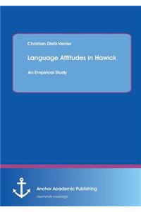 Language Attitudes in Hawick
