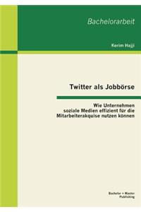 Twitter als Jobbörse