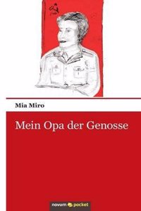 Mein Opa Der Genosse