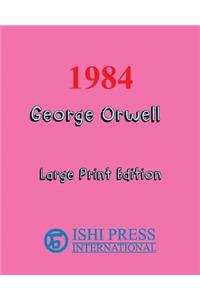 1984 George Orwell - Large Print Edition