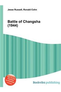 Battle of Changsha (1944)