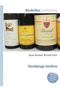 Vendange Tardive