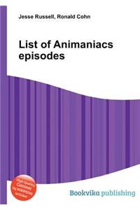 List of Animaniacs Episodes
