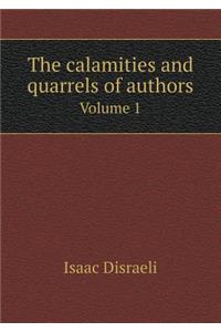 The calamities and quarrels of authors Volume 1
