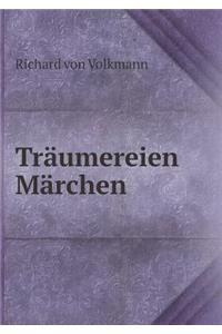 Träumereien, Märchen