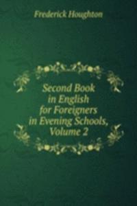 Second Book in English for Foreigners in Evening Schools