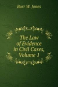 Law of Evidence in Civil Cases