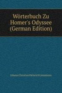 Worterbuch Zu Homer's Odyssee (German Edition)