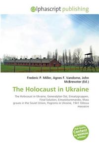 The Holocaust in Ukraine