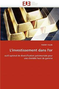 L''investissement dans l''or