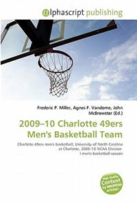 2009-10 Charlotte 49ers Men's Basketball Team