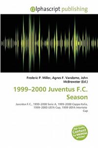 1999-2000 Juventus F.C. Season