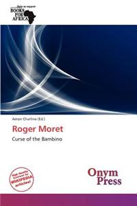 Roger Moret