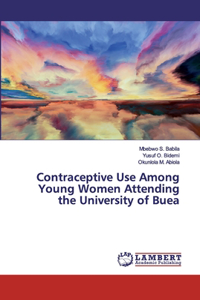 Contraceptive Use Among Young Women Attending the University of Buea