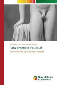 Para entender Foucault