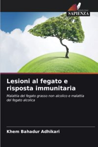 Lesioni al fegato e risposta immunitaria