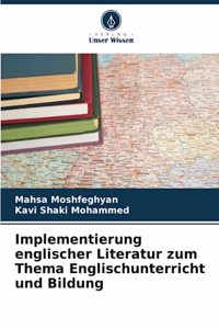 Implementierung englischer Literatur zum Thema Englischunterricht und Bildung