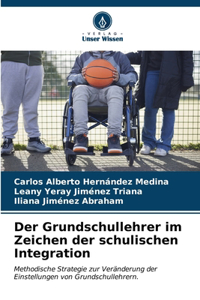 Grundschullehrer im Zeichen der schulischen Integration