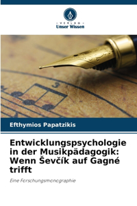 Entwicklungspsychologie in der Musikpädagogik