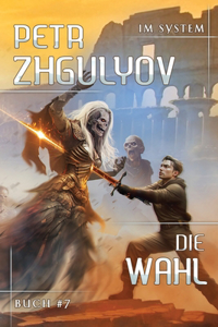 Wahl (Im System Buch #7)