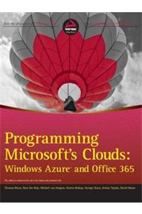 Programming Microsoft'S Clouds: Windows Azure And Office 365