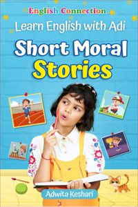 English Connection Short Moral Stories - Learn English with Adi