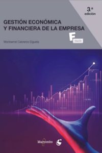*Gestion Economica y Financiera de la Empresa 3.a edicion