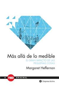 Mas Alla de Lo Medible