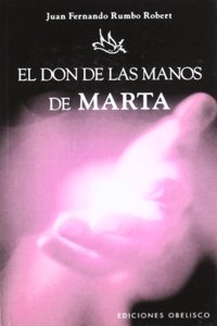 El don de las manos de Marta